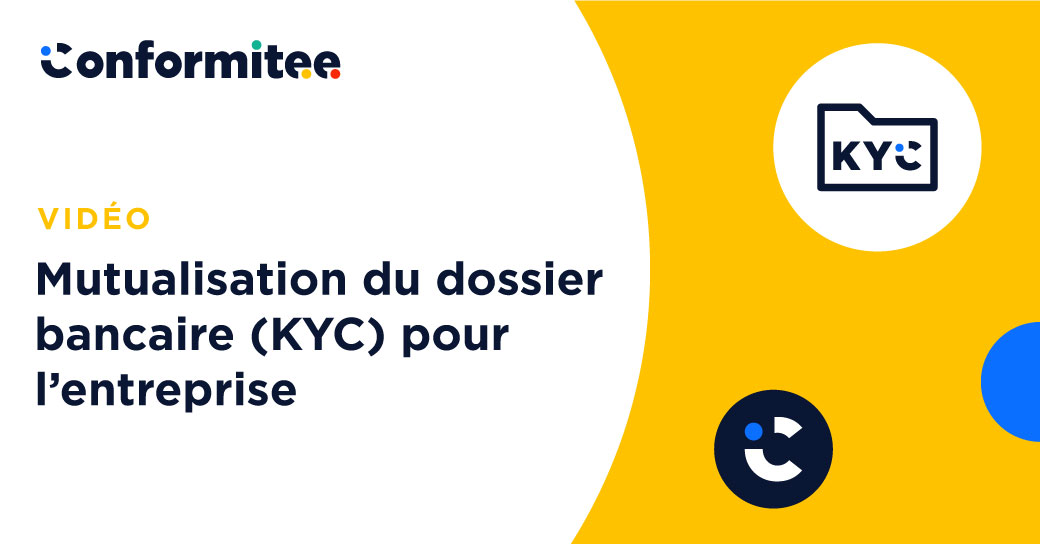 Mutualisation du dossier bancaire (KYC) pour l’entreprise